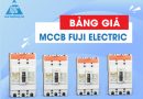 Giá bán MCCB fuji Electric Bảng giá MCCB Fuji Electric
