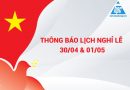 Thông báo lịch nghỉ lễ 30/4 và 01/05 năm 2020 Thông báo lịch nghỉ lễ 30/4 và 1/5 năm 2020