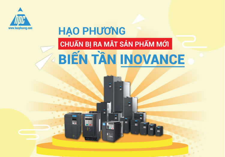 Hạo Phương thông báo chuẩn bị ra mắt biến tần Inovance