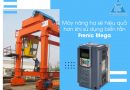 Máy nâng hạ sẽ hiệu quả hơn khi sử dụng biến tần Frenic Mega