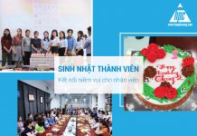 Sinh nhật thành viên - Kết nối niềm vui cho nhân viên