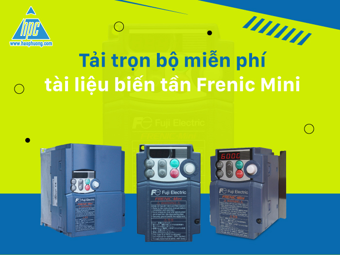 Tải trọn bộ miễn phí tài liệu biến tần Frenic Mini