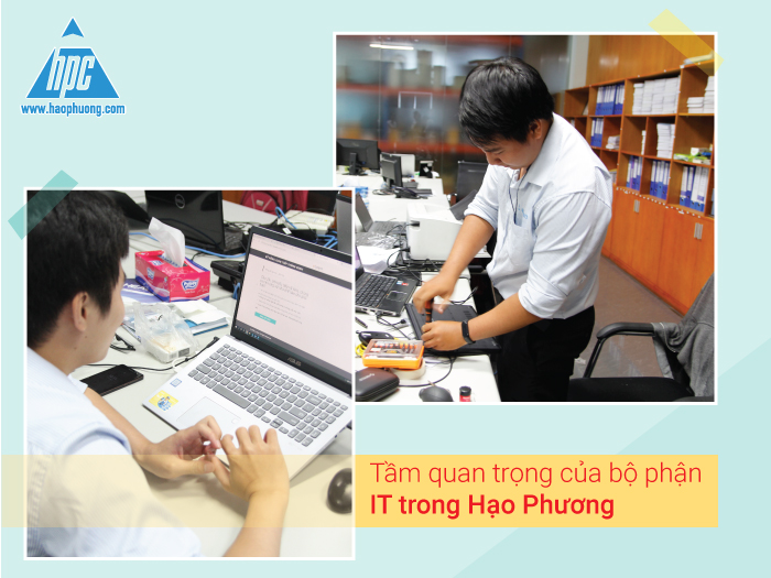 Tầm quan trọng của bộ phận IT trong Hạo Phương