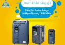Tham khảo bảng giá biến tần Frenic Mega do Hạo Phương phát hành Tham khảo bảng giá biến tần Frenic Mega do Hạo Phương phát hành
