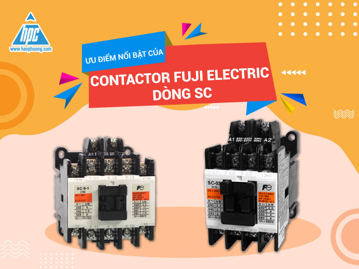 Ưu điểm nổi bật của Contactor SC Fuji Electric