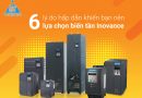 6 lý do hấp dẫn khiến bạn nên lựa chọn biến tần Inovance