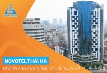 Novotel Thái Hà – Khách sạn mang tiêu chuẩn quốc tế được thắp sáng bởi Hạo Phương