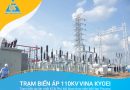 Trạm biến áp 110kV Vina Kyoei – Trạm biến áp lớn nhất khu công nghiệp Phú Mỹ được thực hiện bởi Hạo Phương