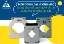 Biến dòng loại vuông MFO – Sự lựa chọn tối ưu nhất về chi phí cũng như thi công lắp đặt Biến dòng loại vuông MFO giúp tối ưu chi phí cũng như thi công lắp đặt