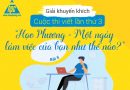 Giải khuyến khích cuộc thi viết lần thứ 3 “Hạo Phương – Một ngày làm việc của bạn như thế nào?” (Bài 6)