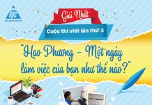 Bài viết đạt giải nhất cuộc thi viết lần 3 “Hạo Phương – Một ngày làm việc của bạn như thế nào?”