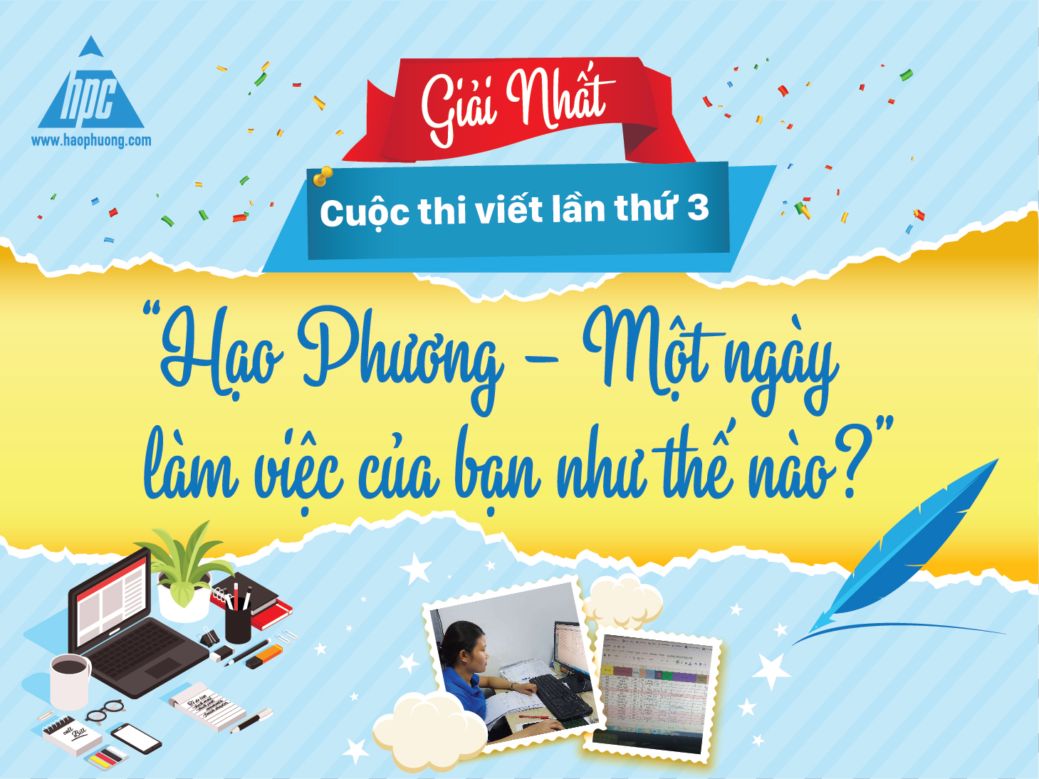 Bài viết đạt giải nhất cuộc thi viết lần 3 “Hạo Phương – Một ngày làm việc của bạn như thế nào?”