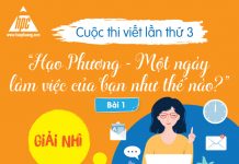 Bài viết đạt giải nhì cuộc thi viết lần 3 “Hạo Phương – Một ngày làm việc của bạn như thế nào?” (Bài 1)