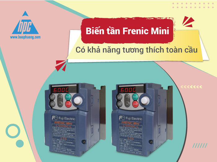 Biến tần Frenic Mini có khả năng tương thích toàn cầu