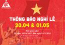 Hạo Phương thông báo lịch nghỉ lễ 30/04 và 01/5 năm 2021